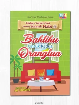 Baktiku untuk Kedua Orang Tua