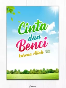 Cinta dan Benci Karena Allah