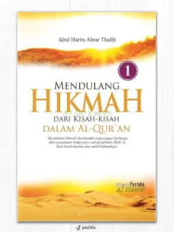 Mendulang Hikmah dari Kisah-Kisah Dalam Al Qur'an