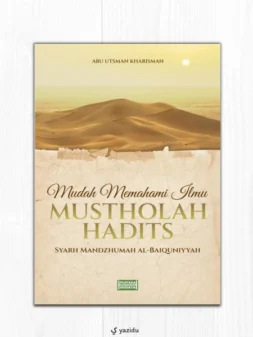 Mudah Memahami Ilmu Mustholah Hadits
